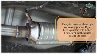 Most Effective Method to Clean the Catalytic Converter PPTX