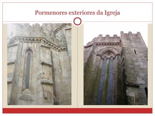 Pormenores exteriores da Igreja 