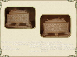 Continuando, deparamos com duas magníficas arcas tumulares,  à esquerda a de Vasco da Gama (o Herói das descobertas) e à direita a  de Luís de Camões (Cantor desses feitos) - da autoria do escultor  Costa Mota Tio (1894), que foram ali colocadas em 1940. 