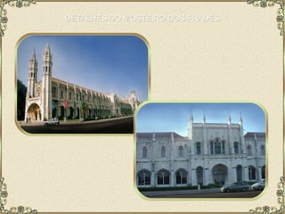 DETALHES DO MOSTEIRO DOS FRADES 