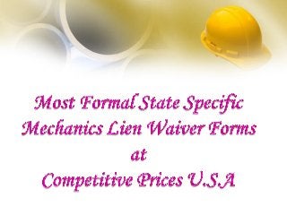 Most formal state specific mechanics lien waiver forms at competitive prices u.s