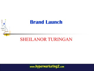 Brand Launch SHEILANOR TURINGAN 