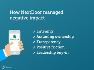 @axbom
✓ Liﬆening
✓ Assuming ownership
✓ Transparency
✓ Positive friction
✓ Leadership buy-in
How NextDoor managed
negative impact
 