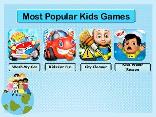 Most Popular Kids Games Wash My Car Kids Car Fun City Cleaner Kids Water Rescue  