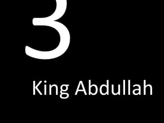 King Abdullah
 