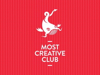 MOST Creative Club 2014