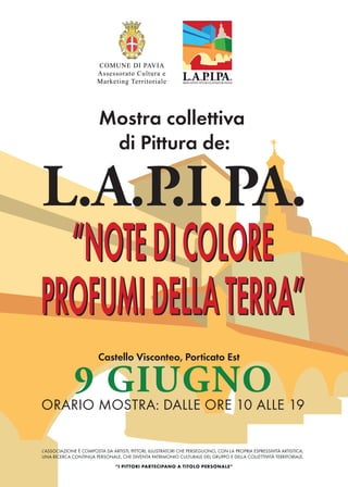 Mostra collettiva di pittura L.A.P.I.PA - Castello Visconteo a Pavia