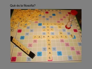 Què és la filosofia? 