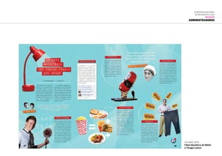 14.abr.2011
Fábio Bandeira de Mello
e Thiago Castor
6ª Mostra Nacional
de Infografia | 2012
REVISTAS
Administradores
 