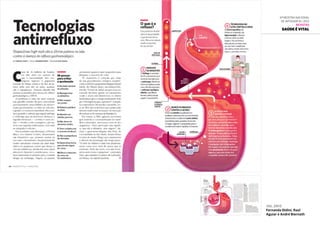 jul.2012
Fernanda Didini, Raul
Aguiar e André Biernath
6ª Mostra Nacional
de Infografia | 2012
REVISTAS
Saúde é vital
 