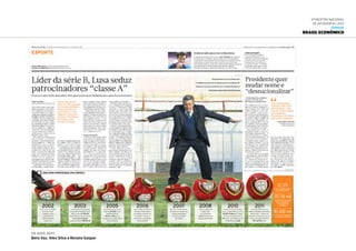 6ª Mostra Nacional
de Infografia | 2012
JORNAIS
BRASIL ECONÔMICO
19.ago.2011
Beto Vaz, Alex Silva e Renato Gaspar
 