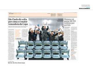 6ª Mostra Nacional
de Infografia | 2012
JORNAIS
BRASIL ECONÔMICO
21.OUT.2011
Beto Vaz, Alex Silva e Renato Gaspar
 