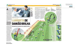 6ª Mostra Nacional
de Infografia | 2012
JORNAIS
MARCA
16.SET.2011
Gustavo Moore
 