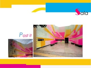 Sala
Post it
 