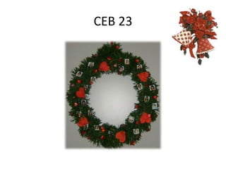 CEB 23
 
