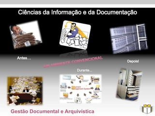 Gestão Documental e Arquivística
 