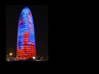I like it because
there are a lot of
colours at night
and it is very tall.

Torre Agbar

Àlex

 