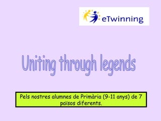 Pels nostres alumnes de Primària (9-11 anys) de 7
països diferents.

 