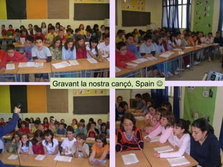 Gravant la nostra cançó, Spain 

 