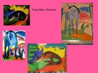 Franz Marc, Germany

 