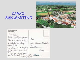 CAMPO
SAN MARTINO

 