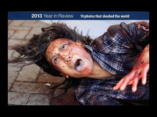 Most shocking images of 2013