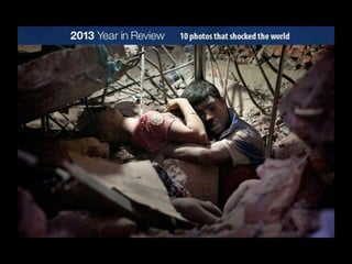 Most shocking images of 2013