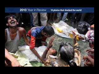 Most shocking images of 2013
