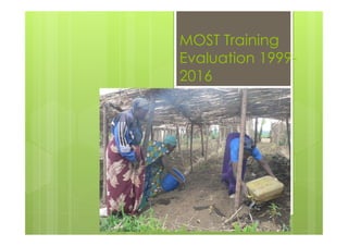 MOST Training
Evaluation 1999-
2016
 