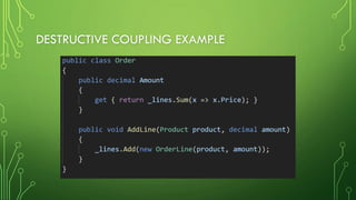 DESTRUCTIVE COUPLING EXAMPLE
 