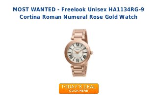 MOST WANTED - Freelook Unisex HA1134RG-9
Cortina Roman Numeral Rose Gold Watch
 