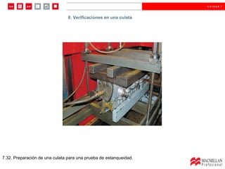 7.32. Preparación de una culata para una prueba de estanqueidad. 8. Verificaciones en una culata 