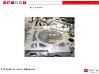 7.48. Medida del volumen de la cámara. 10. Caso final 