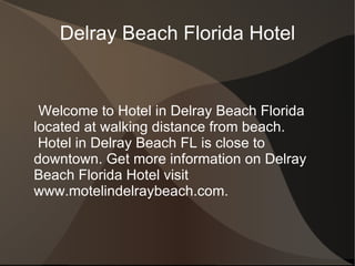 Delray Beach Florida Hotel ,[object Object]