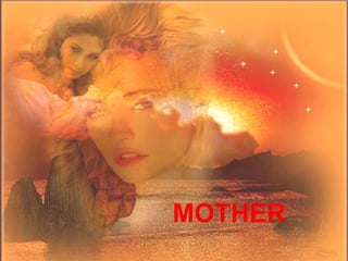 MOTHER 
