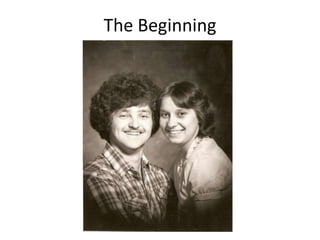 The Beginning