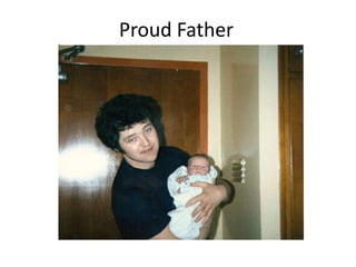Proud Father