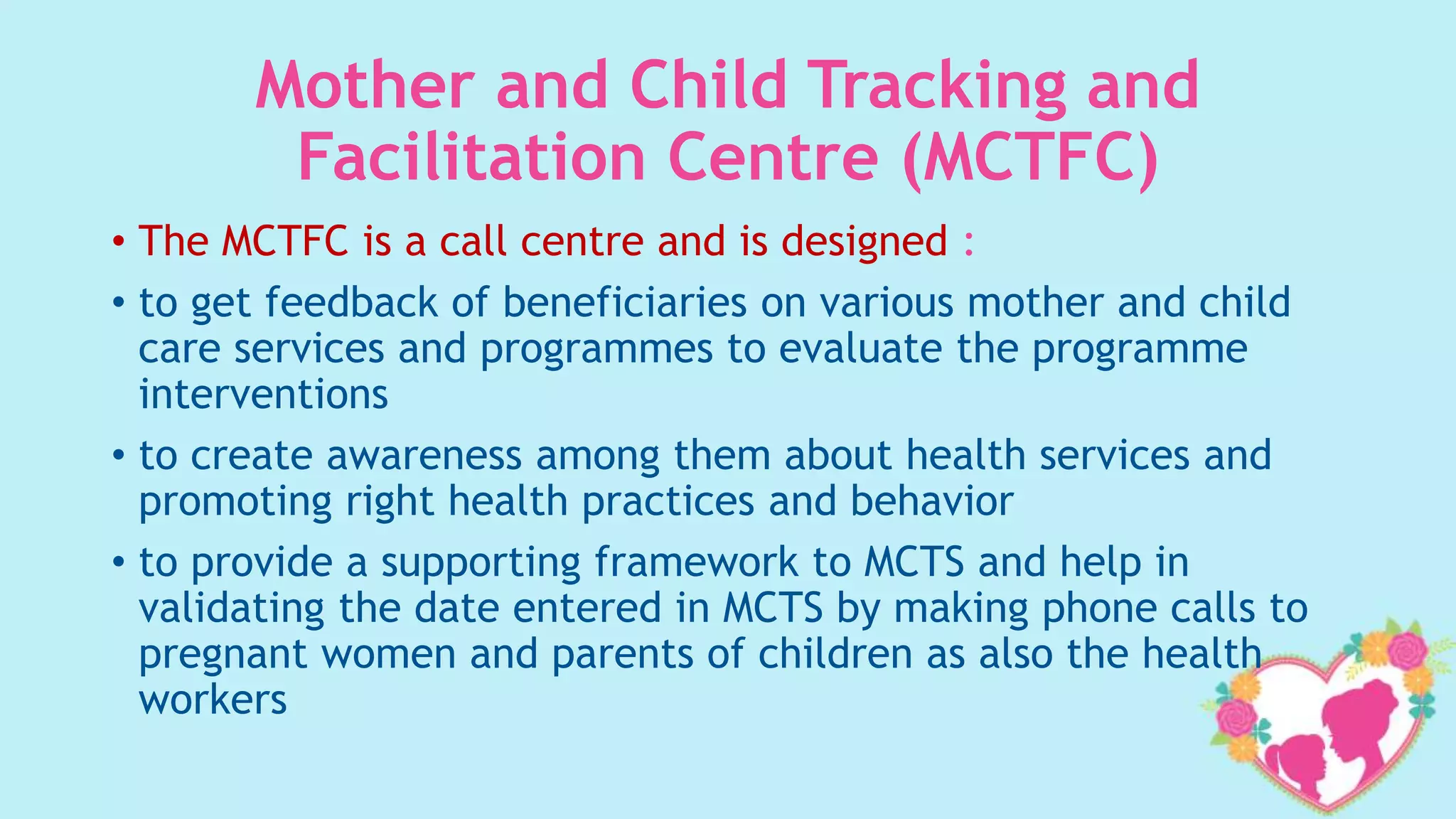 Mother and child tracking system (mcts) PPT