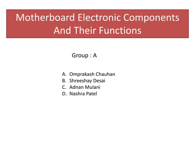 motherboard electronic components and their functions | PPT