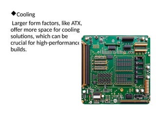 This presentation is about motherboard and its different form factor | PPTX