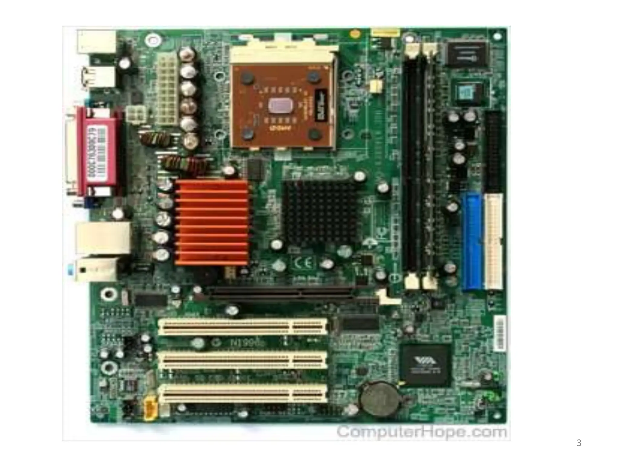 Motherboard
3
 