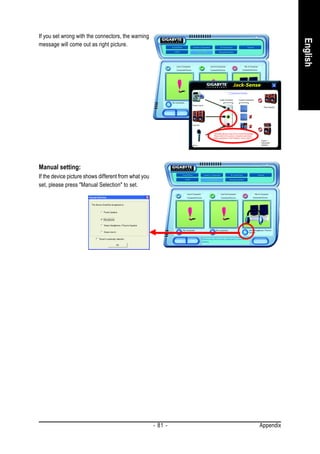 If you set wrong with the connectors, the warning




                                                                          English
message will come out as right picture.




Manual setting:
If the device picture shows different from what you
set, please press "Manual Selection" to set.




                                                      - 81 -   Appendix
 