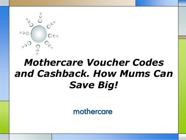 About Mothercare Get £10 Off for a limited time only with our Mothercare Discount Codes. Discover 14 Mothercare Voucher Codes tested in December - Live More, Spend Less™.