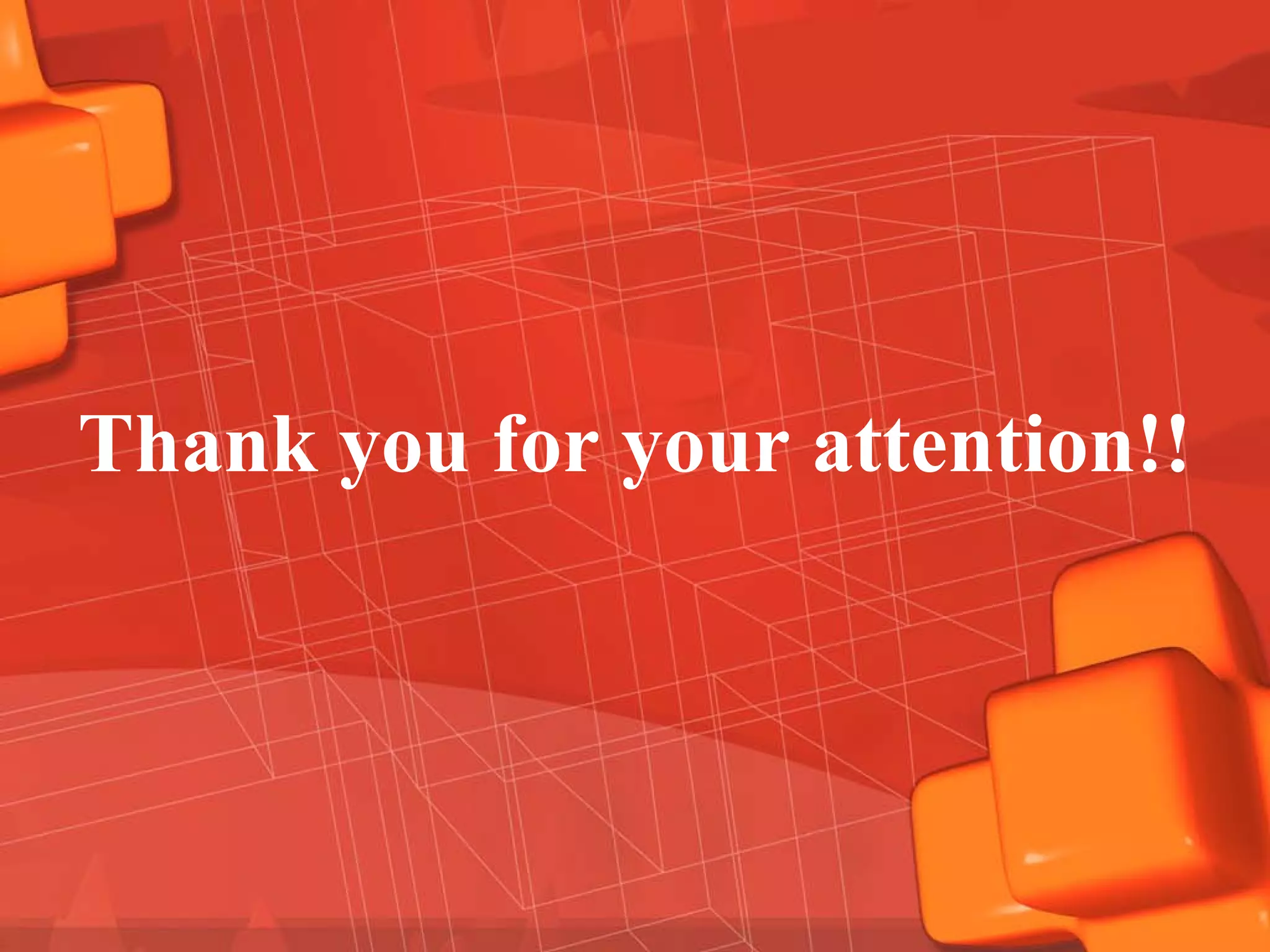 Thank you for your attention!!
 
