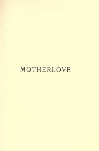 MOTHERLOVE
 