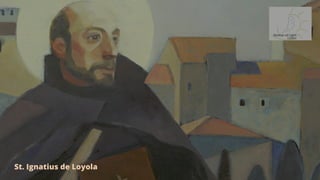 St. Ignatius de Loyola
 