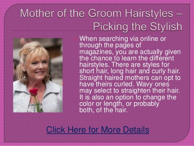 Mother Of The Groom Hairstyles Picking The