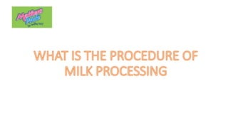 Mothers pride-dairy-processing of milk