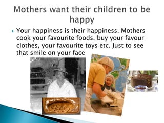 Mothers bask in the reflection of their children’s glory in selfless pleasure. Mothers cheer leaders