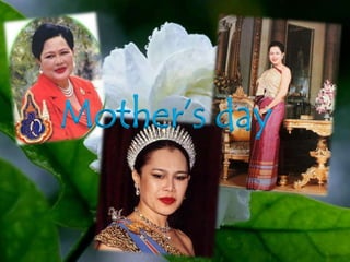 Mother’s day
 